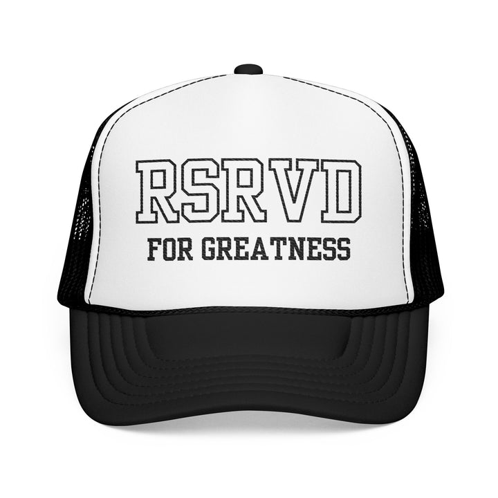 RSRVD for Greatness Trucker Hat
