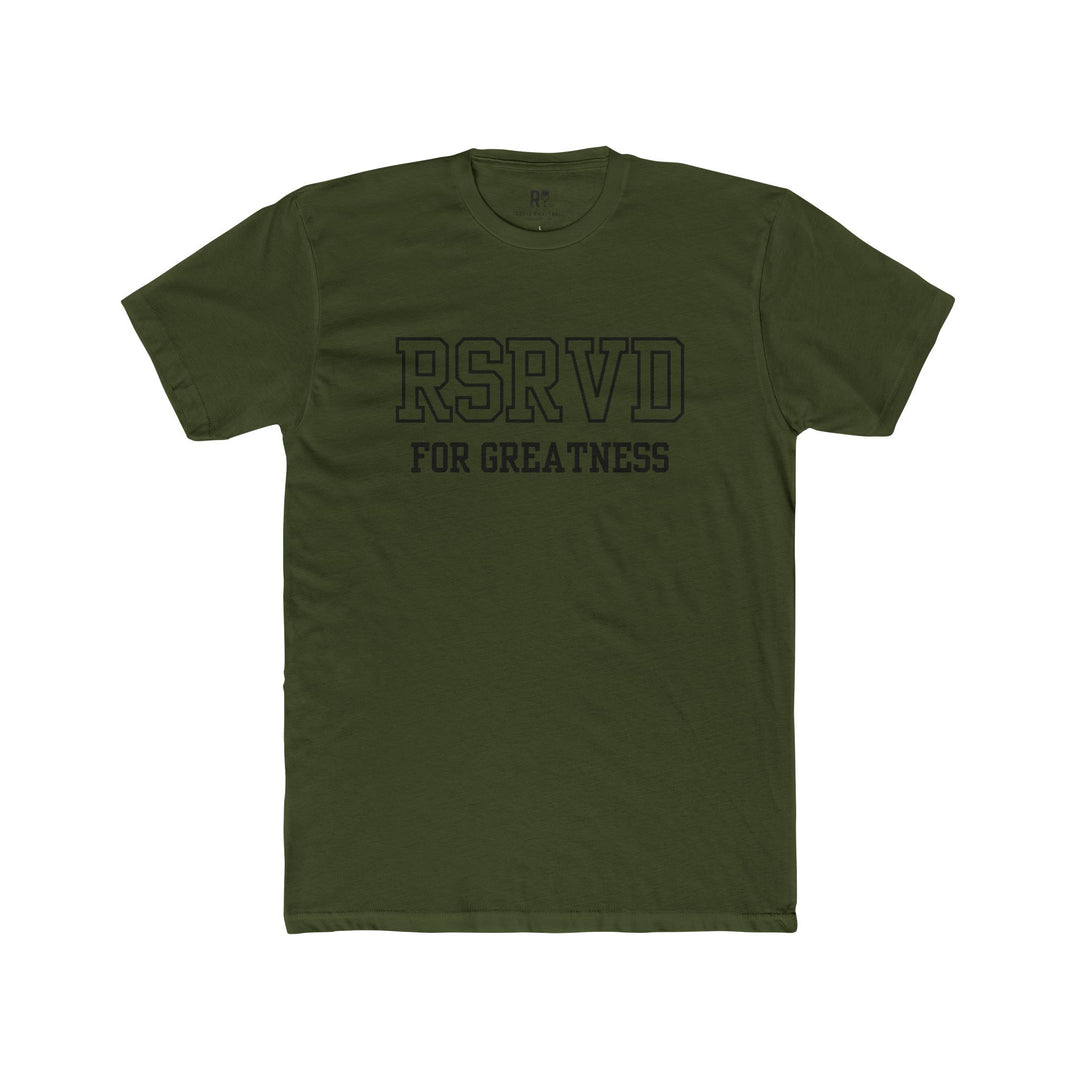 RSRVD For Greatness Tee