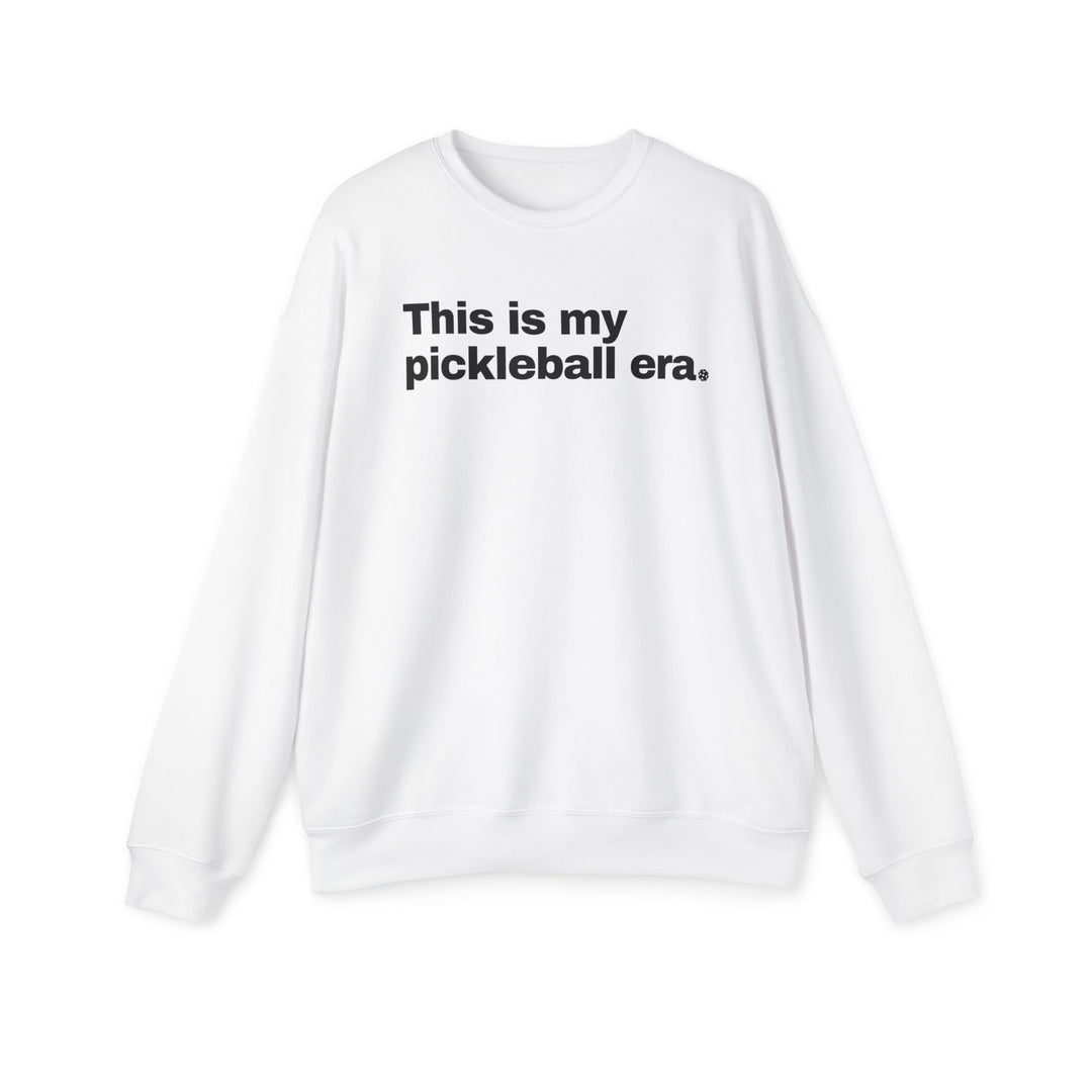 This Is My Pickleball Era Sweatshirt