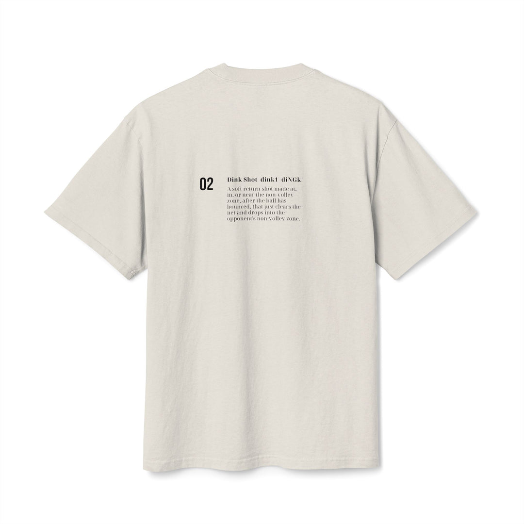 The Dink Shot - 'Definition 02' - Oversized Heavyweight Tee