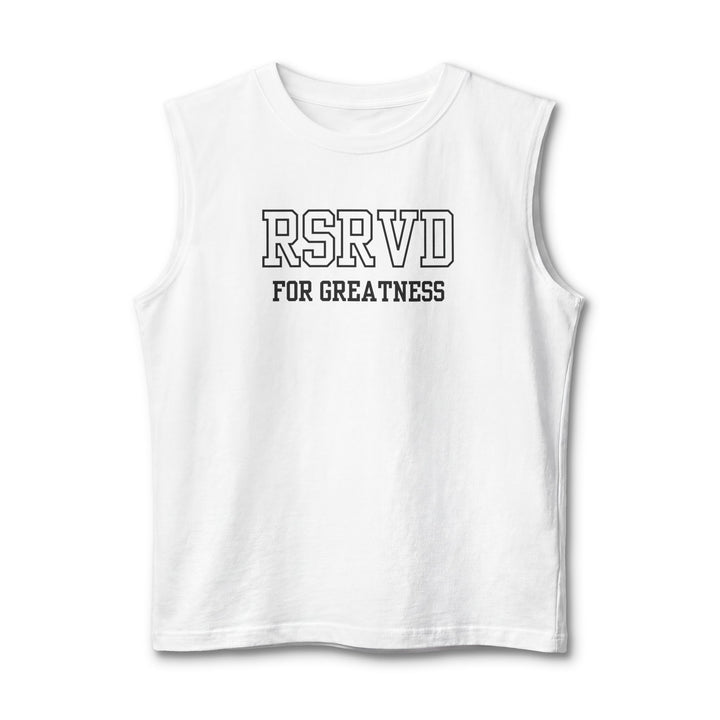 RSRVD FOR GREATNESS Athletic Muscle Tank Printify