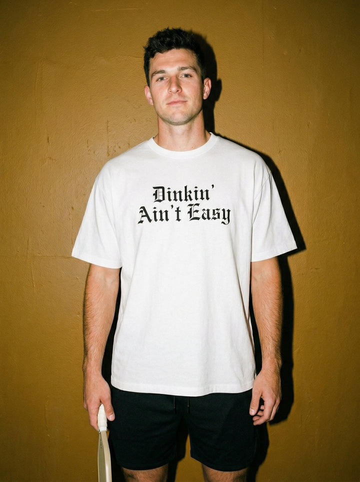 Dinkin’ Ain’t Easy Oversized Tee RSRVD Pickleball